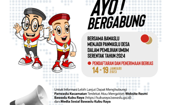 Pengumuman Pendaftaran Panwaslu Desa se-Kabupaten Kubu Raya dalam rangka Pemilu Serentak tahun 2024